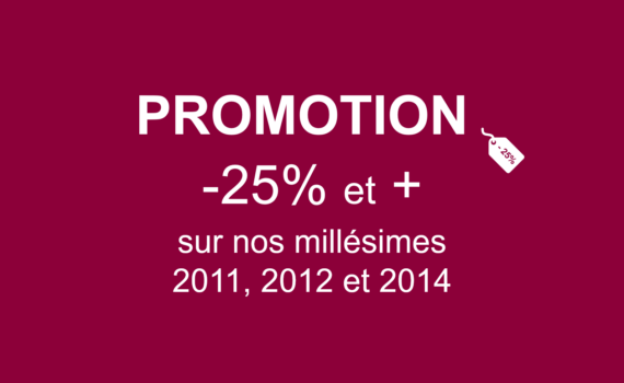 25% et + sur les millésimes 2011, 2012 et 2014